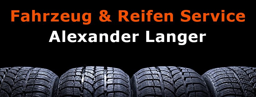 Reifen- & Fahrzeugservice Alexander Langer